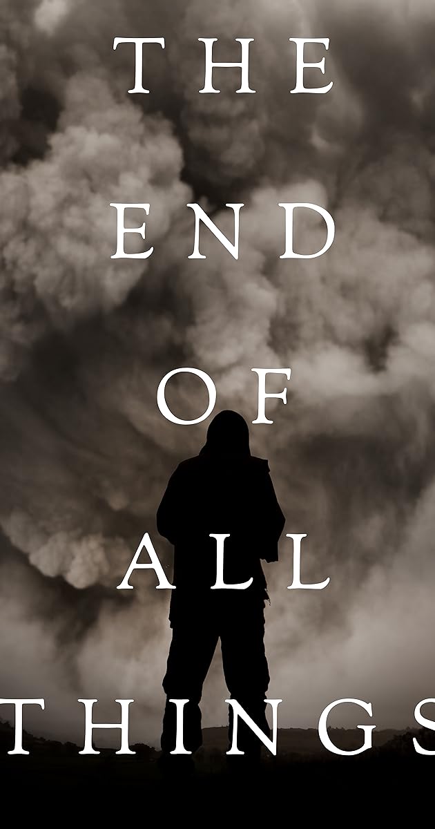 The End of All Things