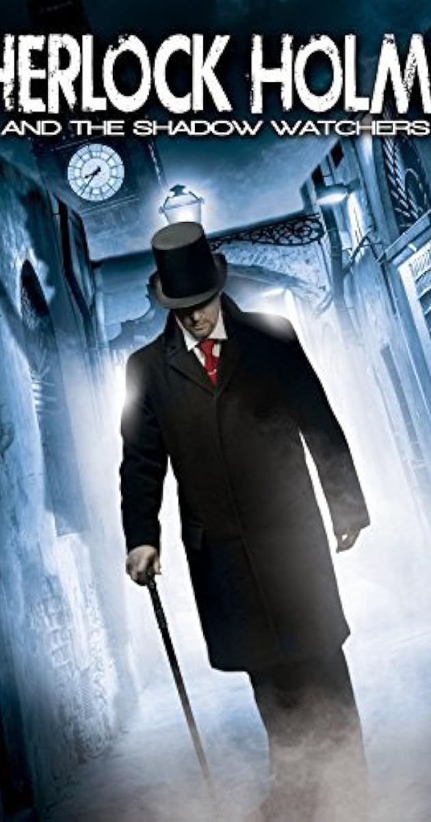 Sherlock Holmes and the Shadow Watchers