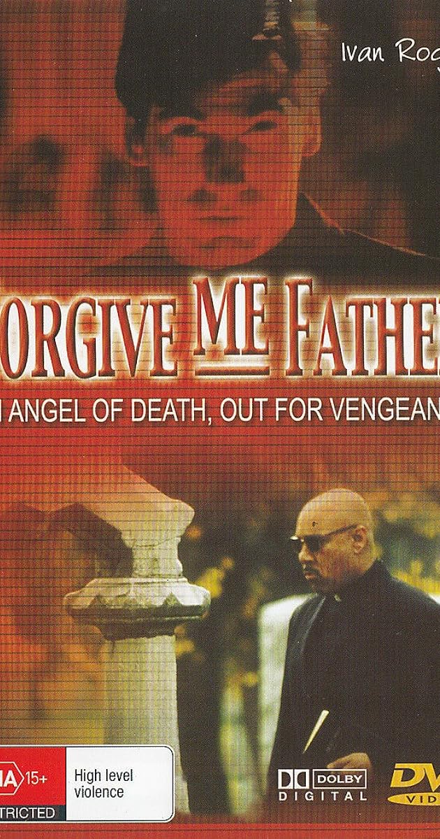 Forgive Me Father