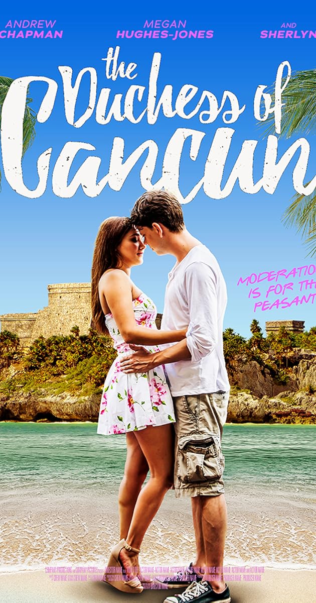 The Duchess of Cancun