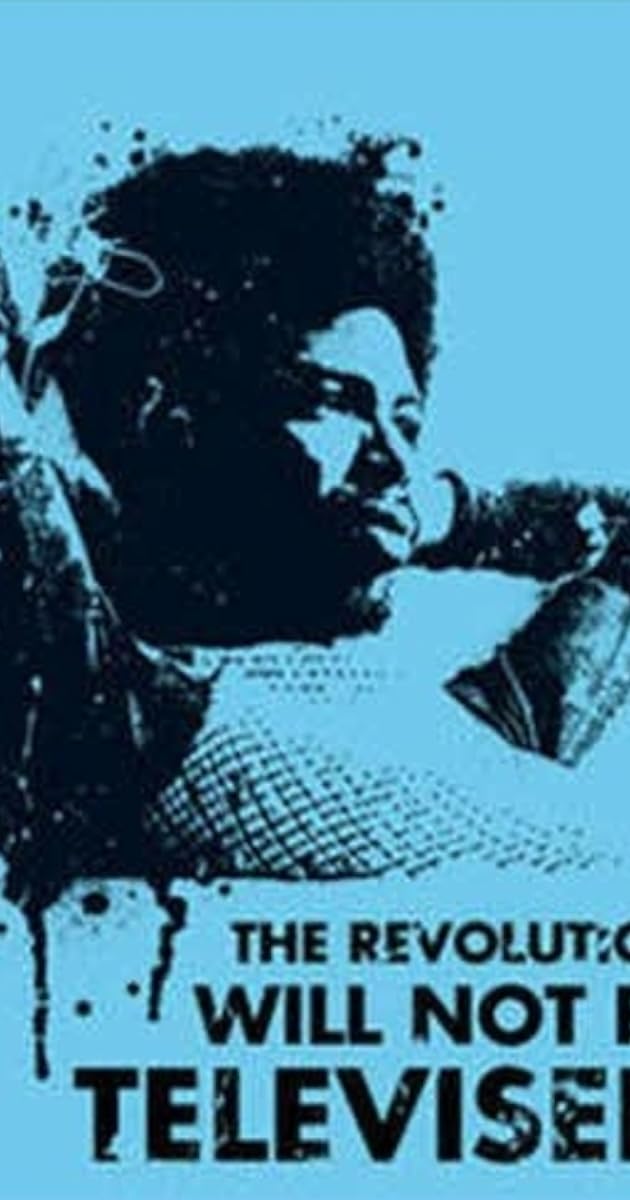 Gil Scott-Heron: The Revolution Will Not Be Televised