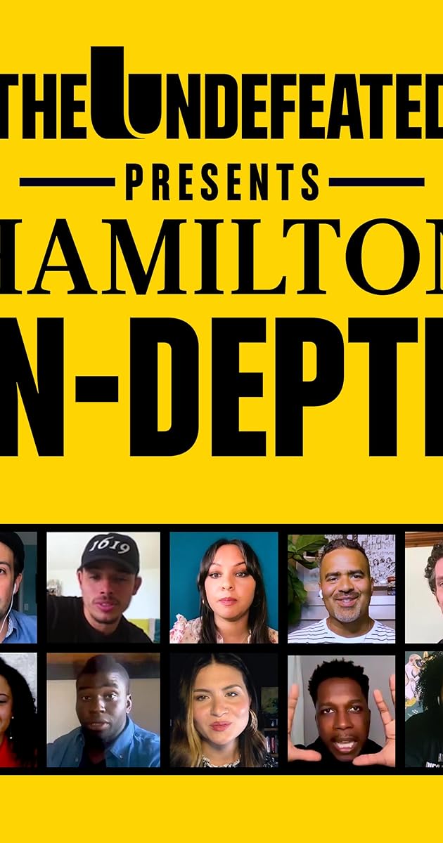 The Undefeated Presents: Hamilton In-Depth