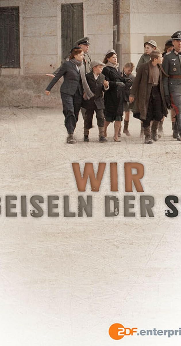 Wir Geiseln der SS