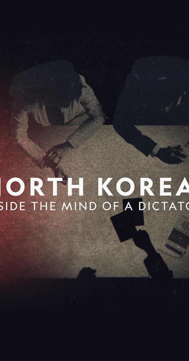North Korea: Inside The Mind of a Dictator
