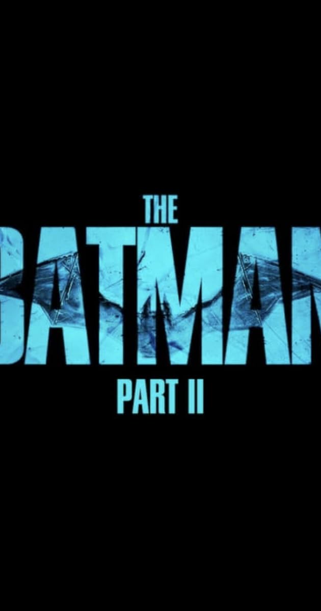 The Batman - Part II
