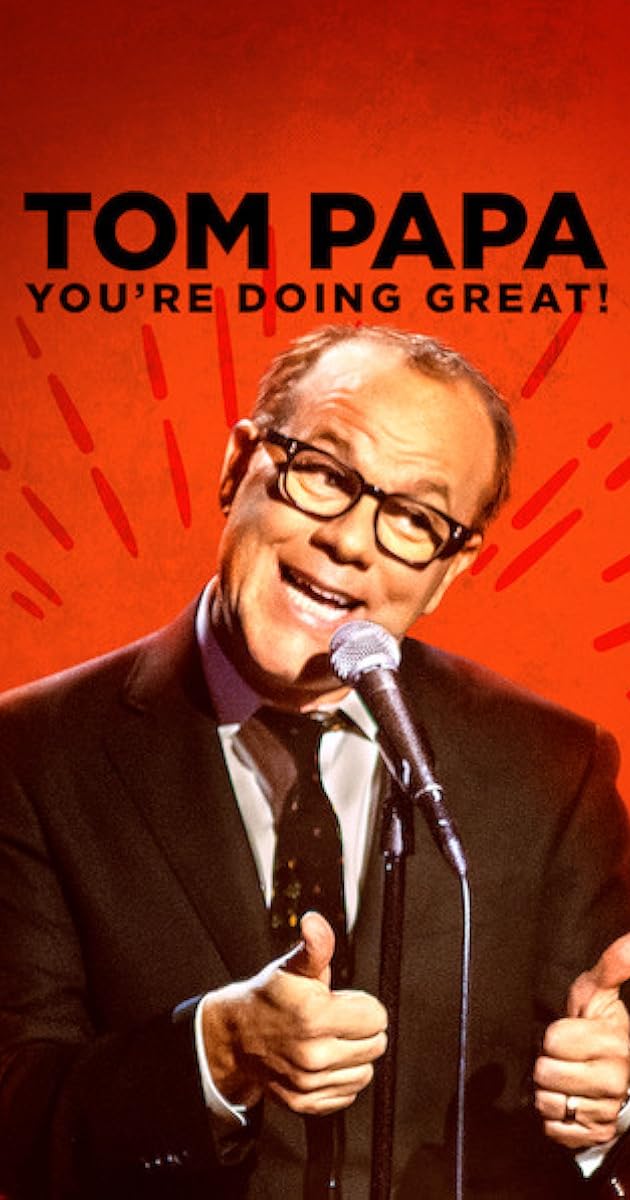 Tom Papa: You're Doing Great!