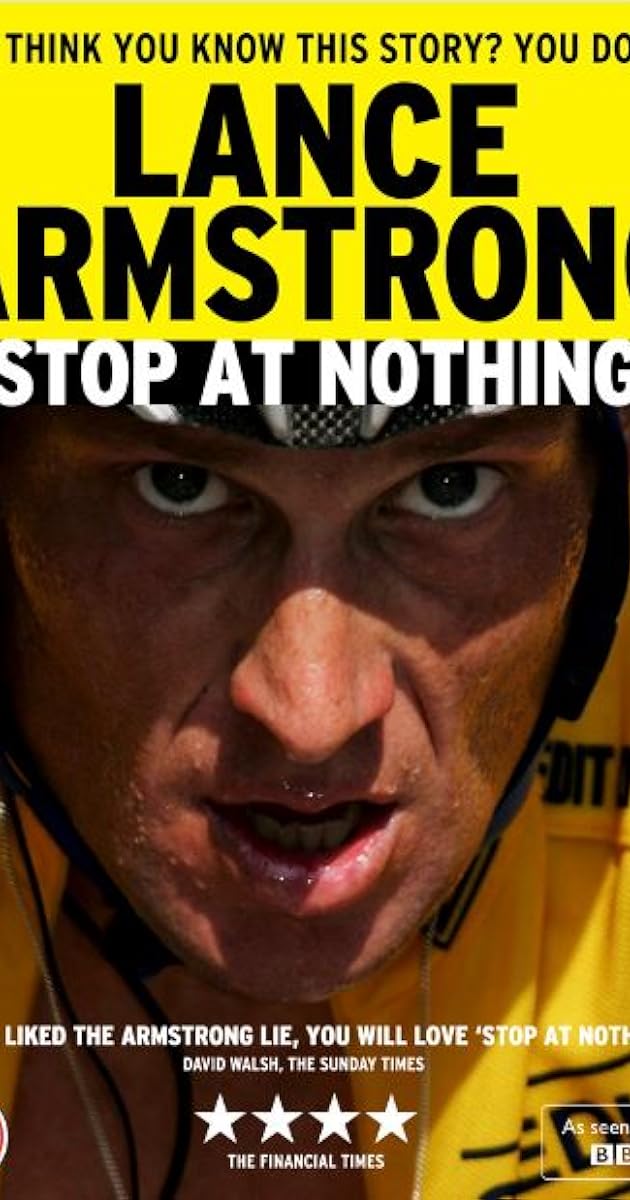 Stop at Nothing: The Lance Armstrong Story