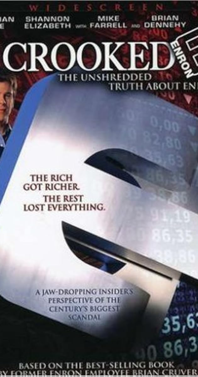The Crooked E: The Unshredded Truth About Enron