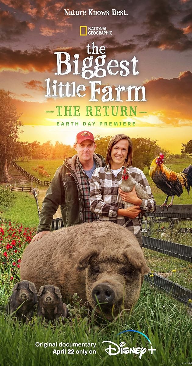 The Biggest Little Farm: The Return