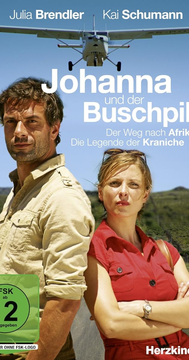Johanna und der Buschpilot - Der Weg nach Afrika