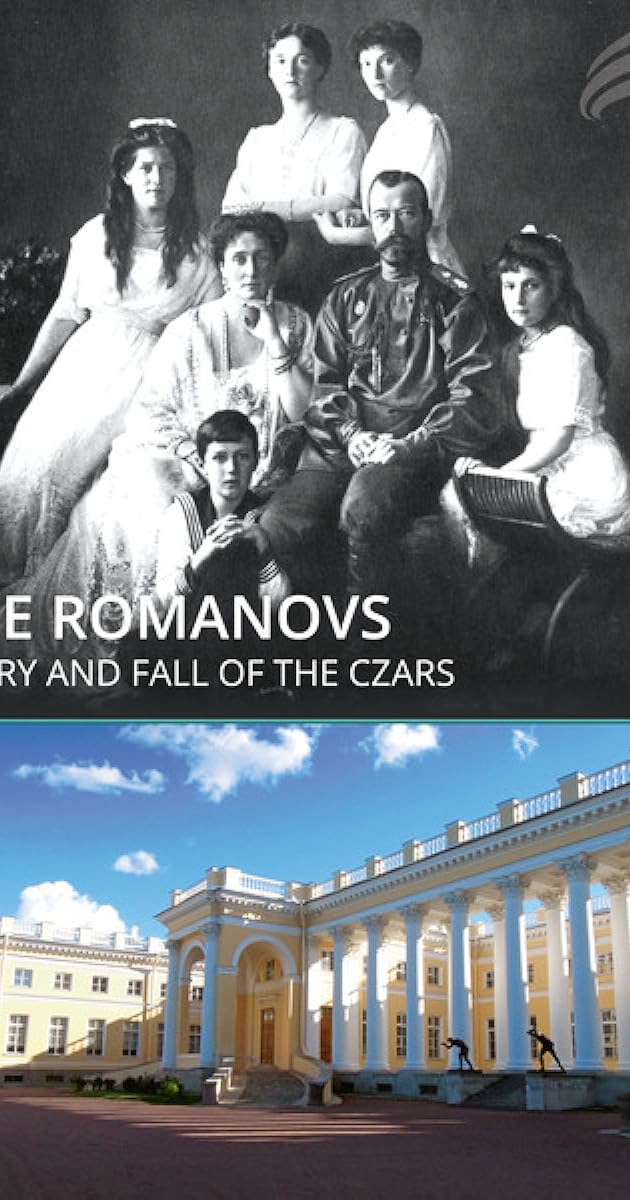 Die Romanows: Glanz und Untergang des Zarenreichs