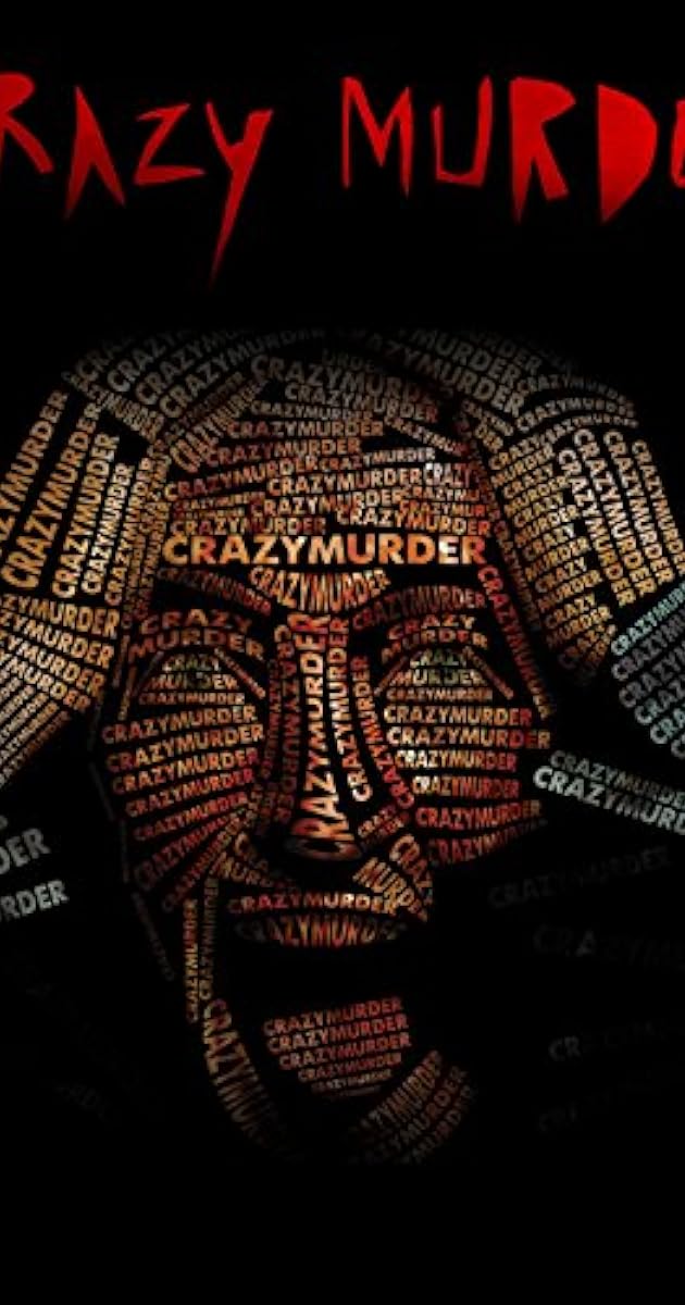 Crazy Murder