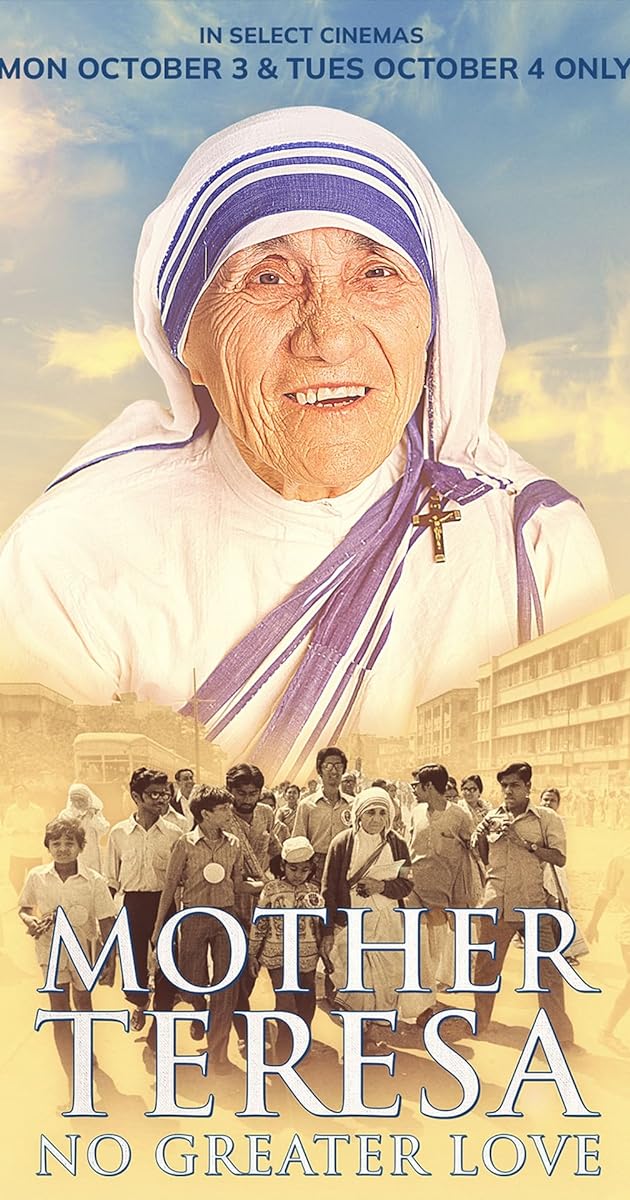 Mother Teresa: No Greater Love