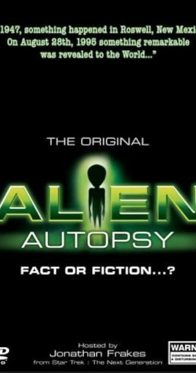 Alien Autopsy: Fact or Fiction?