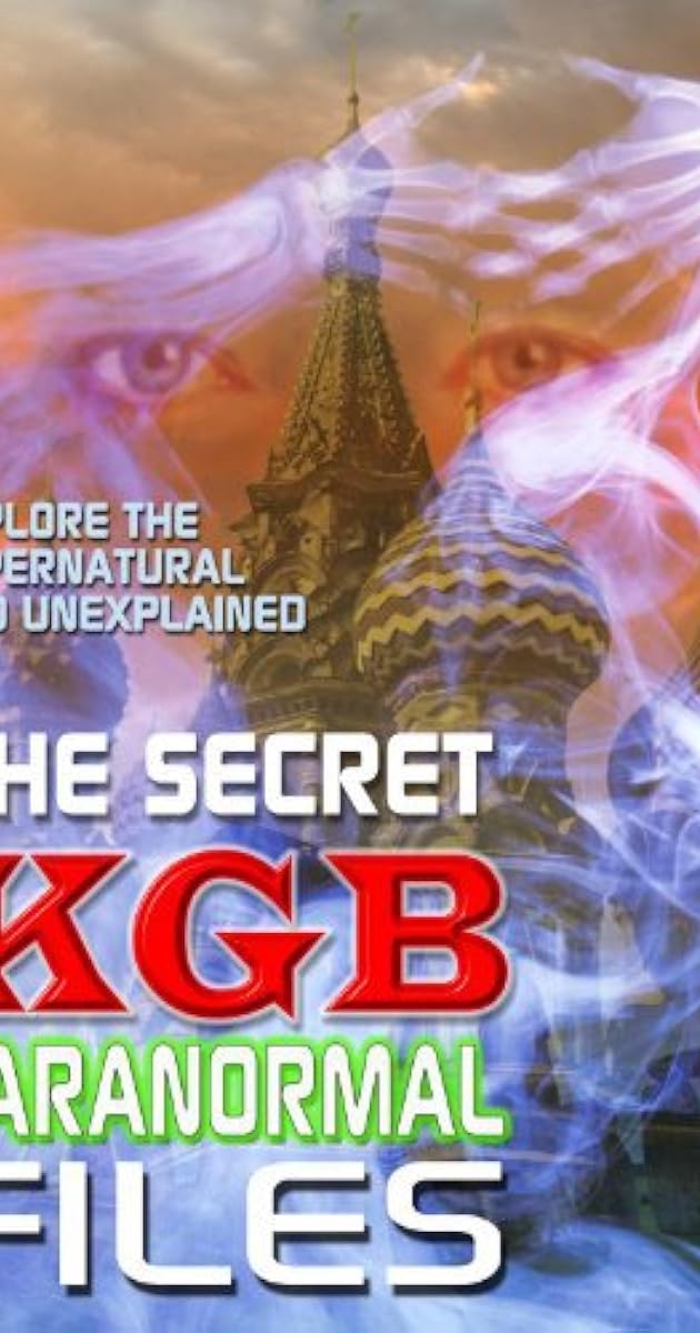 The Secret KGB Paranormal Files