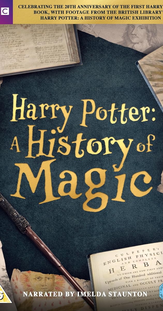 Harry Potter: A History Of Magic