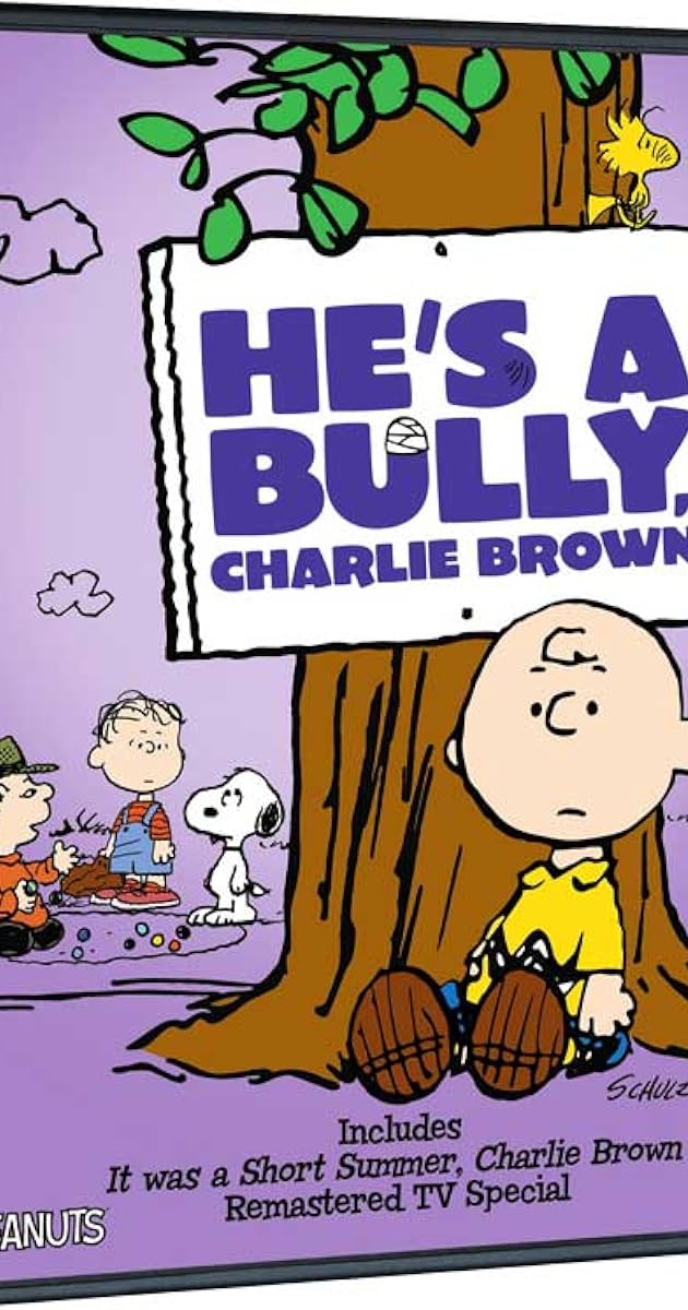 He's a Bully, Charlie Brown