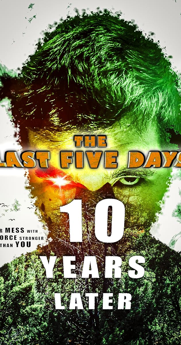 The Last Five Days: 10 Years Later