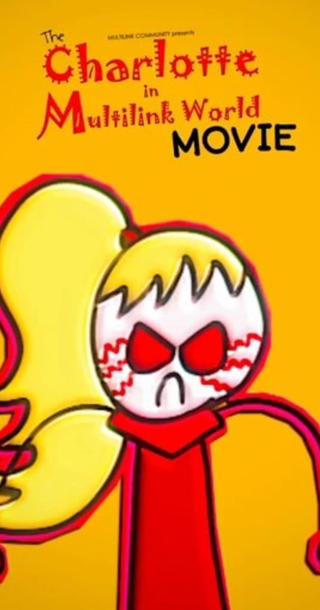 The Charlotte in Multilink World Movie