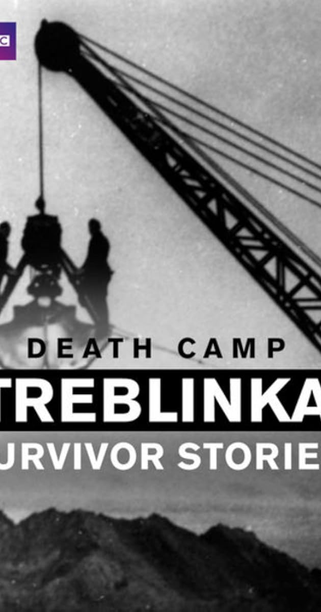 Death Camp Treblinka: Survivor Stories