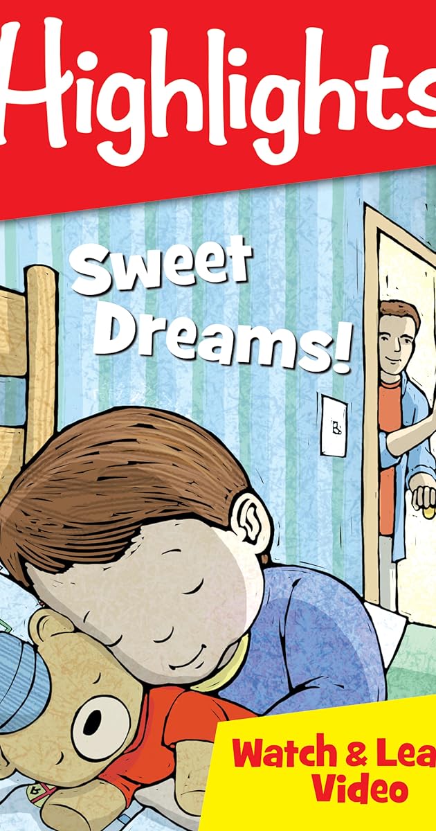 Highlights Watch & Learn!: Sweet Dreams!