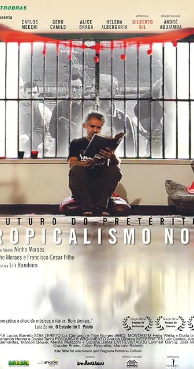 Futuro do Pretérito: Tropicalismo Now!
