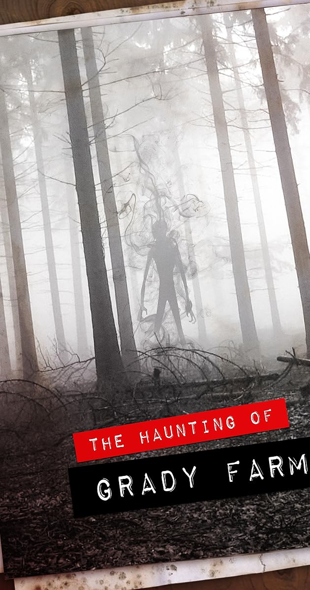 The Haunting of Grady Farm