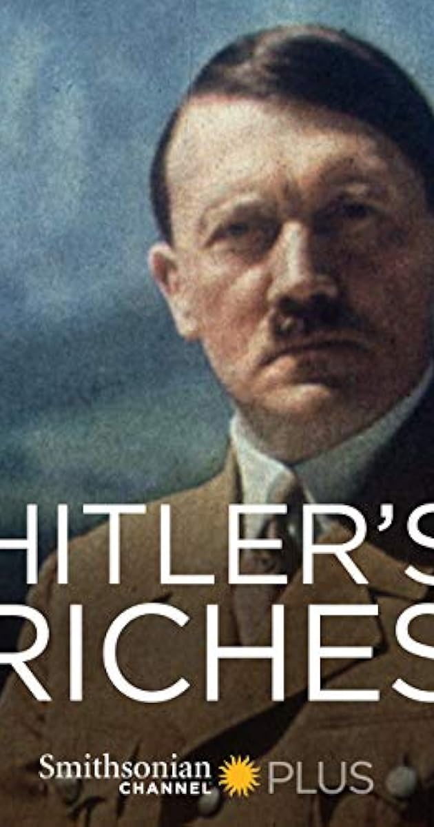 Hitler's Riches