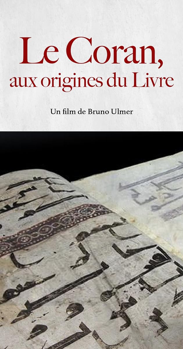 Le Coran, Aux Origines Du Livre