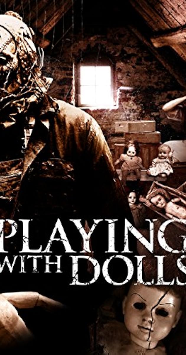 Playing with Dolls