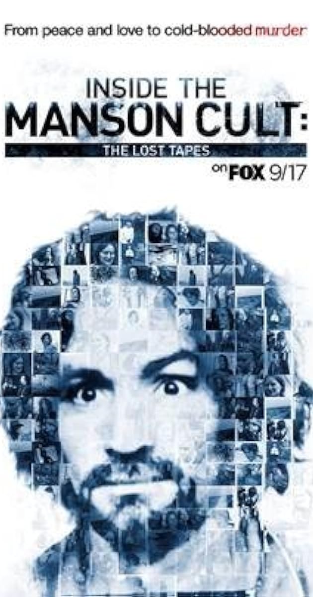 Inside the Manson Cult: The Lost Tapes