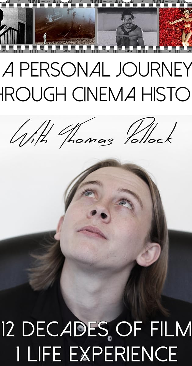 A Personal Journey Through Cinema History with Thomas Pollock