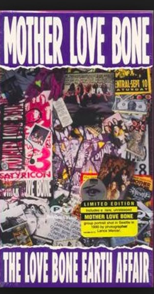 Mother Love Bone: The Love Bone Earth Affair