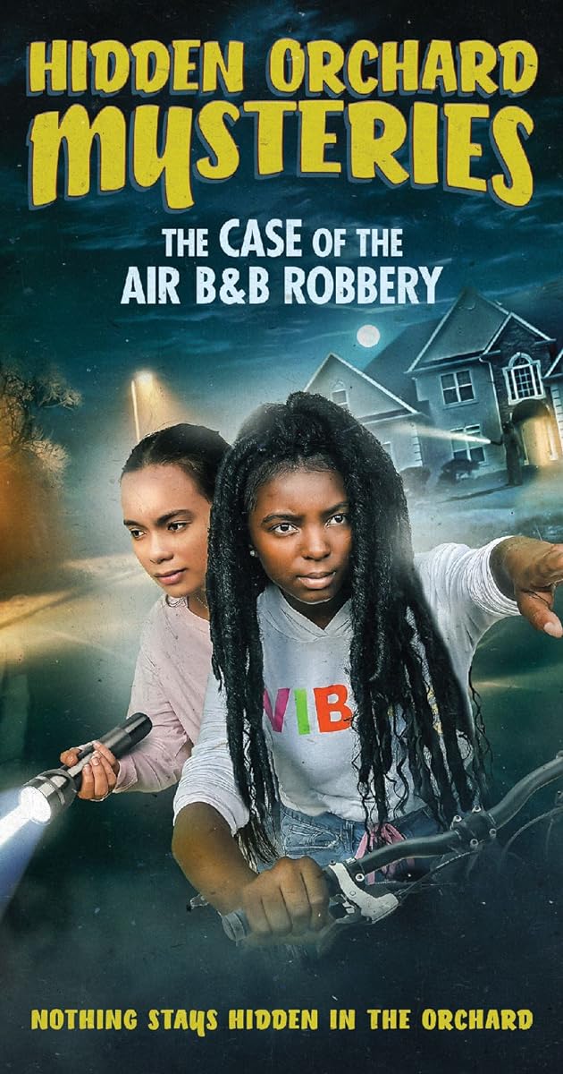 Hidden Orchard Mysteries: The Case of the Air B and B Robbery