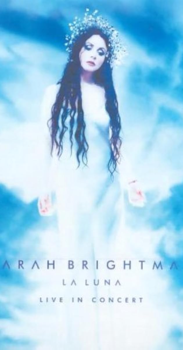 Sarah Brightman: La Luna - Live in Concert
