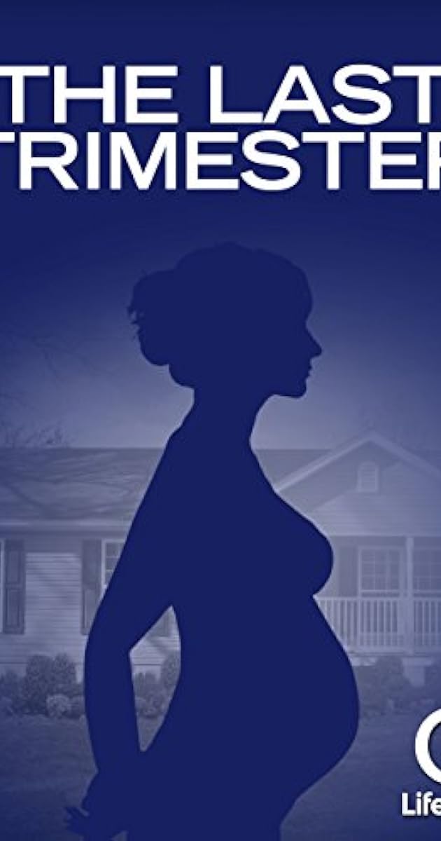 The Last Trimester