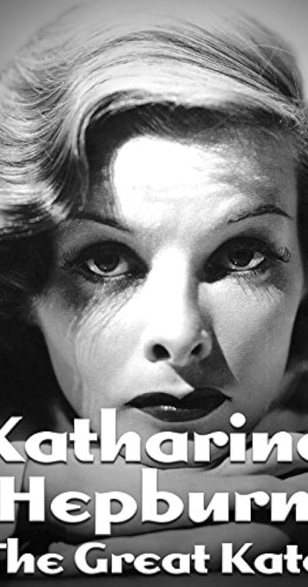 Katharine Hepburn: The Great Kate