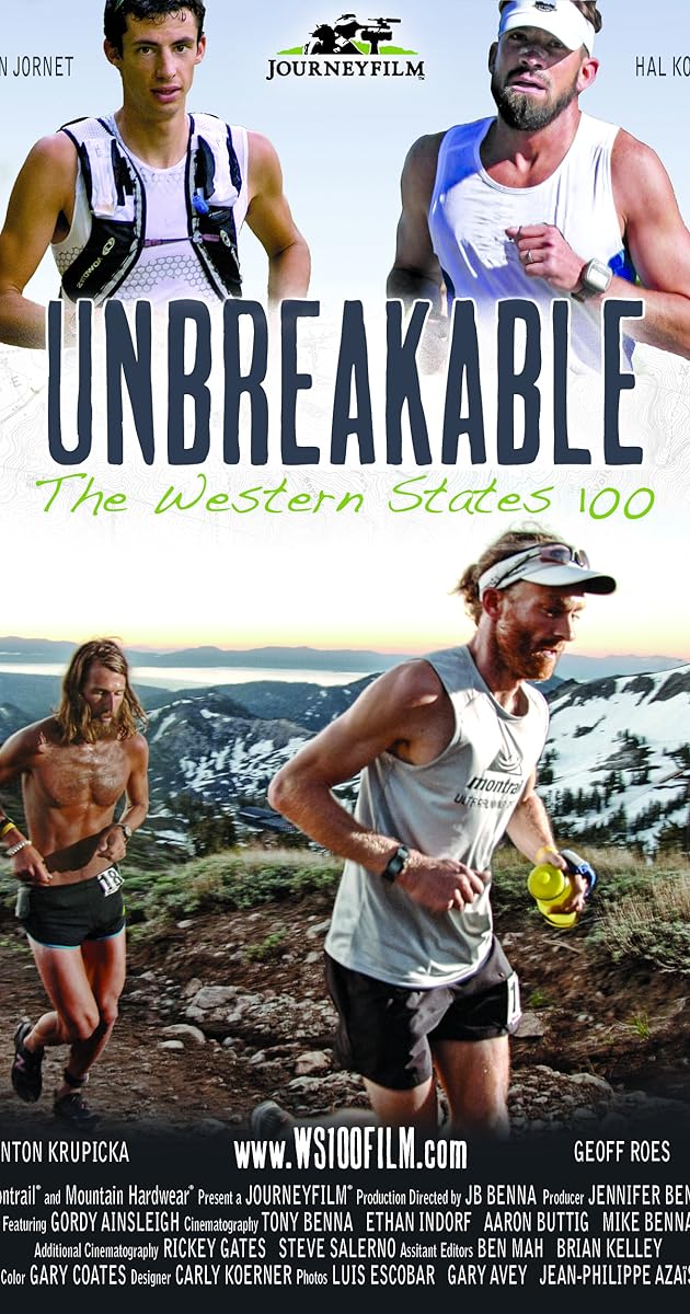 Unbreakable: The Western States 100
