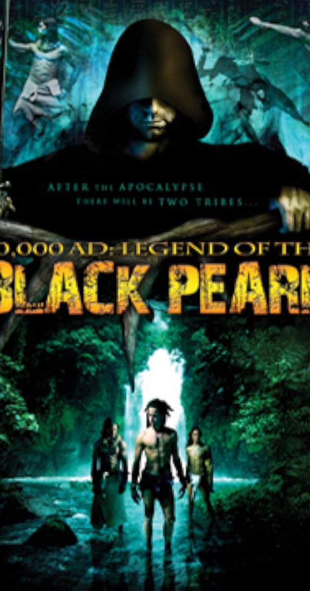 10,000 A.D.: The Legend of the Black Pearl