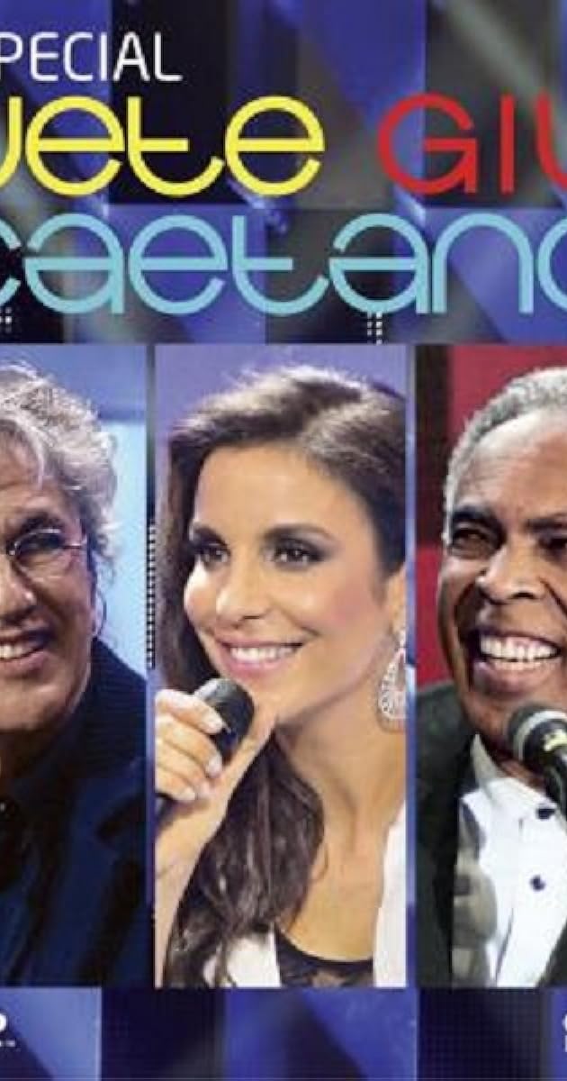 Especial: Ivete, Gil e Caetano