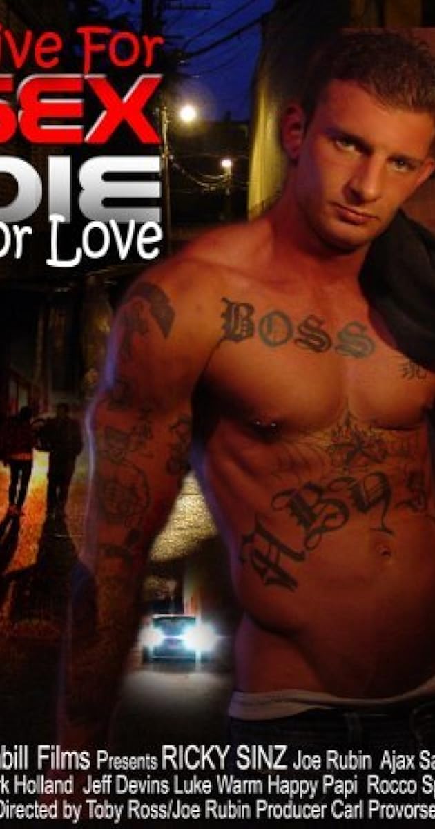 Live for Sex... Die for Love