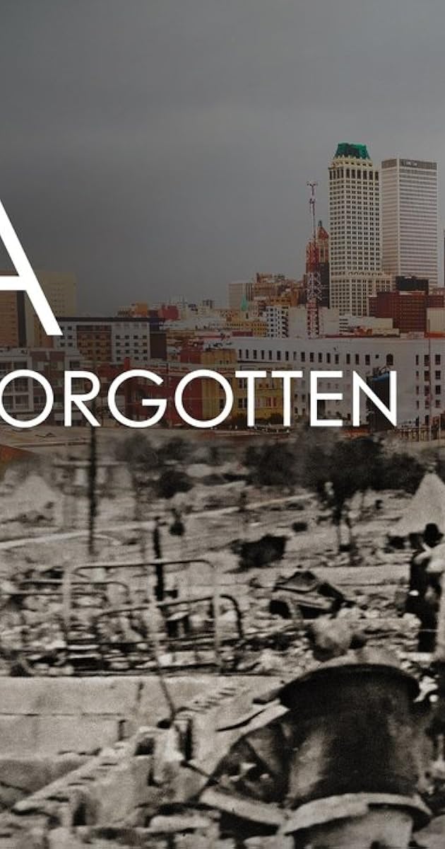 Tulsa: The Fire and the Forgotten