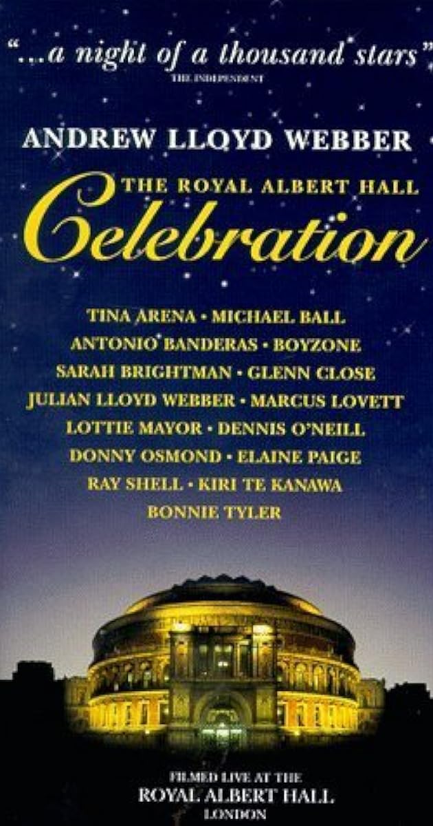 Andrew Lloyd Webber: The Royal Albert Hall Celebration