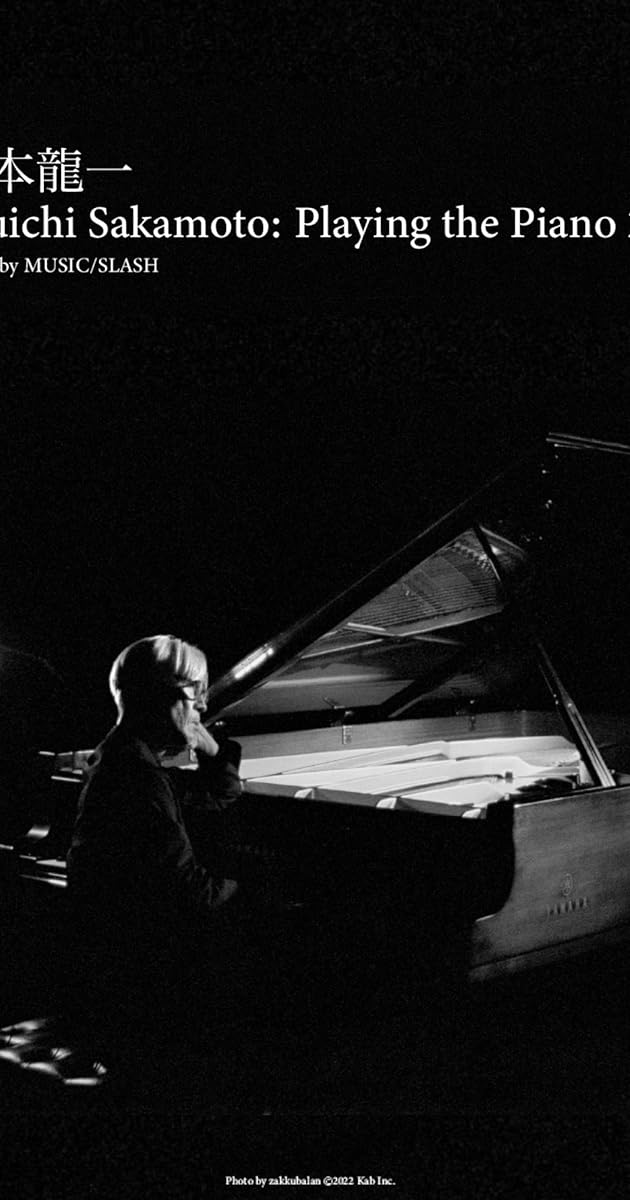 Ryuichi Sakamoto: Playing the Piano 2022