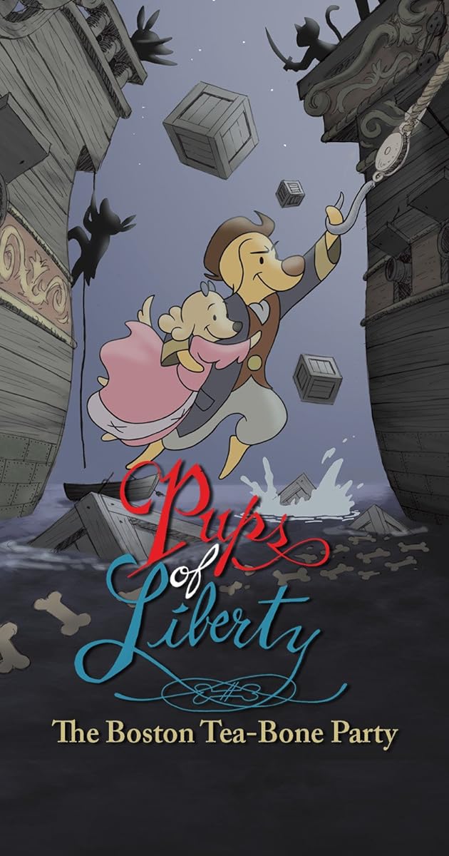 Pups of Liberty: The Boston Tea-Bone Party