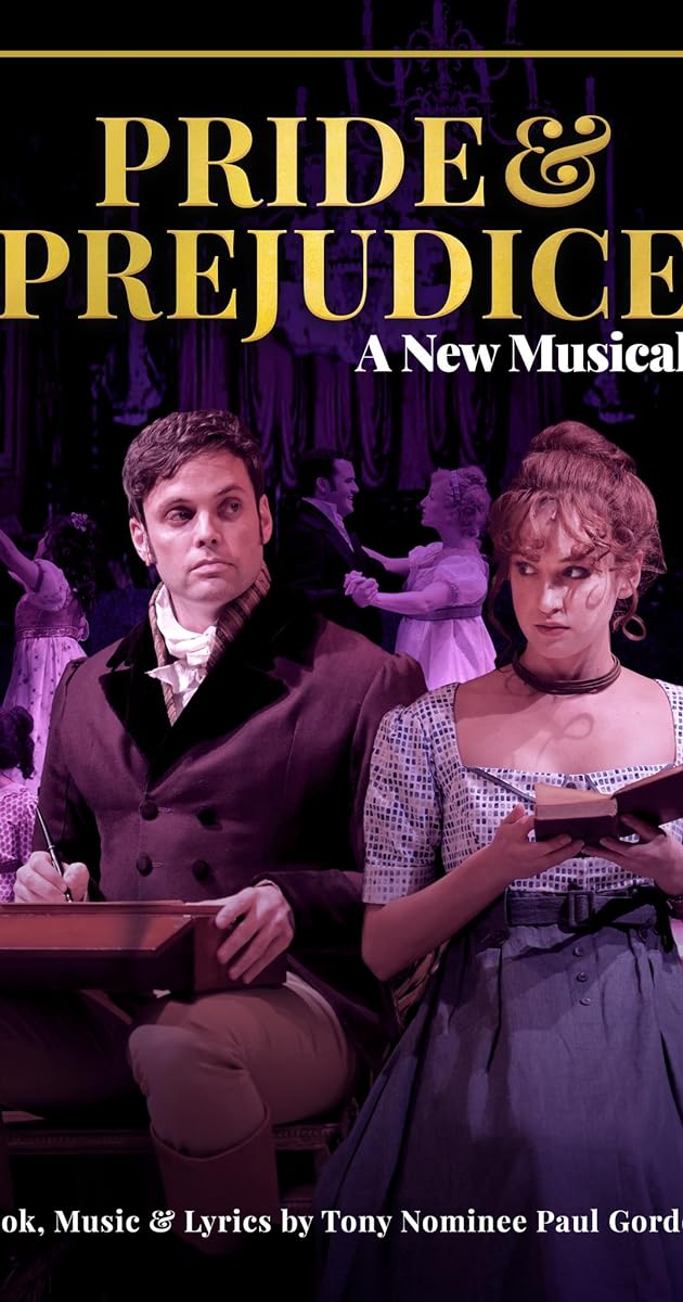 Pride and Prejudice - A New Musical