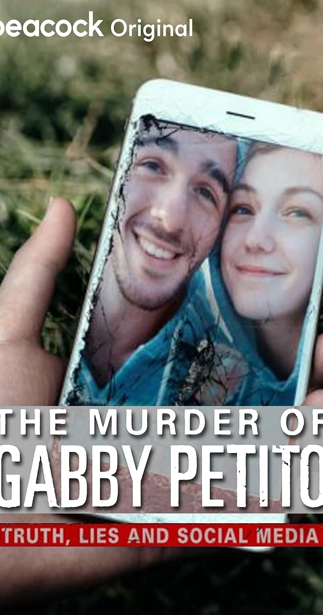 The Murder of Gabby Petito: Truth, Lies and Social Media