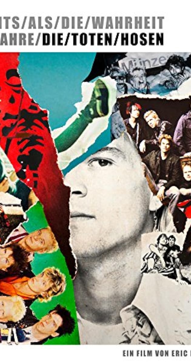 Nichts als die Wahrheit - 30 Jahre Die Toten Hosen