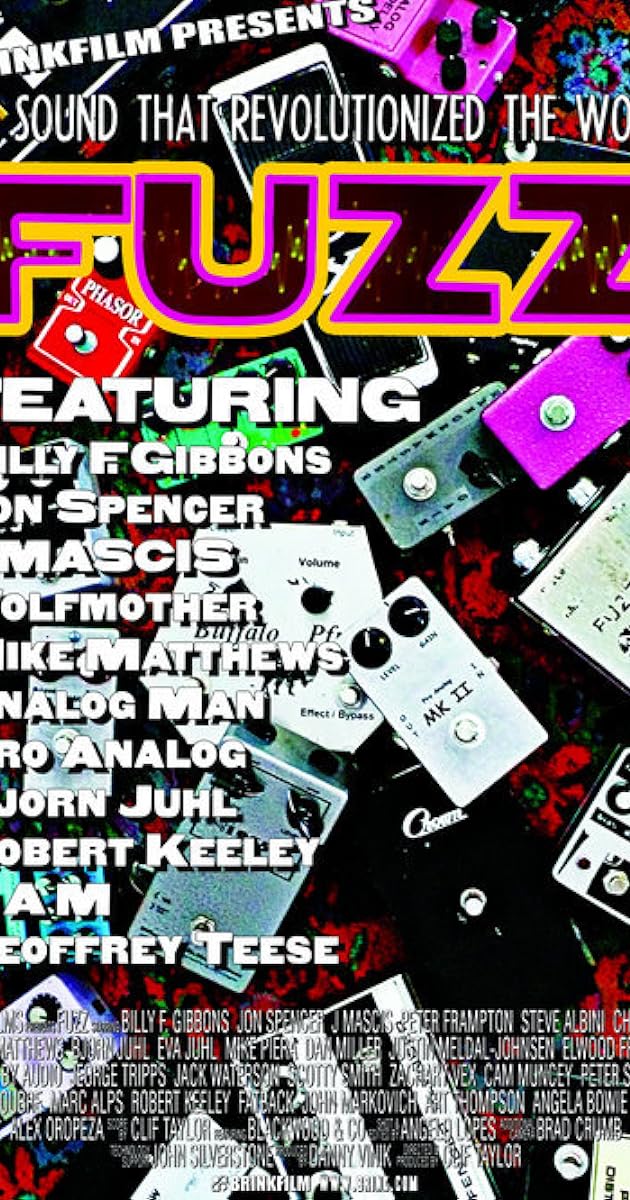 Fuzz: The Sound That Revolutionized the World
