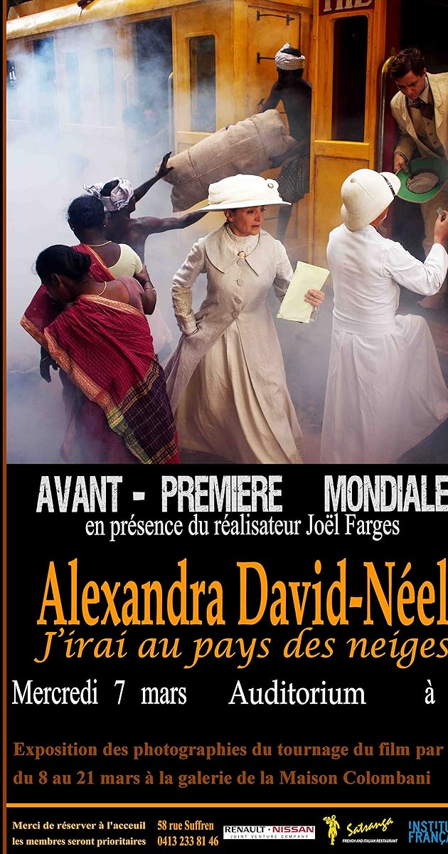 Alexandra David-Néel: J'irai au pays des neiges